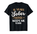11 Years Sober Coffee Keeps Me Going T-Shirt - Novelty Apparel for Adults - T-Shirt, Sweatshirt, Hoodie