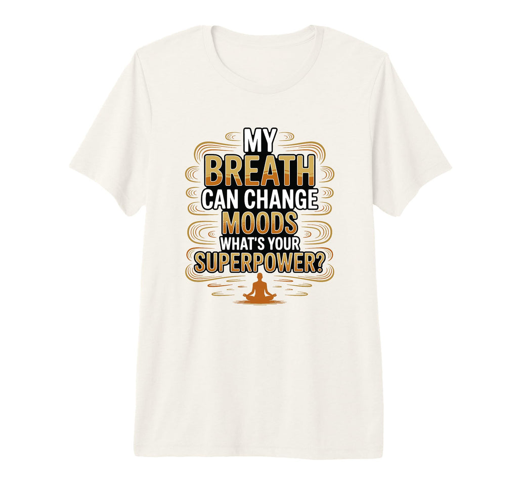 Funny Yoga Meditation Breathwork Tri T-Shirt - Graphic Print Men Women - T-Shirt, Sweatshirt, Hoodie