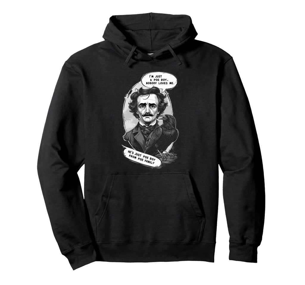 Edgar Allan Poe Raven Gothic Literature Hoodie - Novelty Apparel Men Women - T-Shirt, Sweatshirt, Hoodie