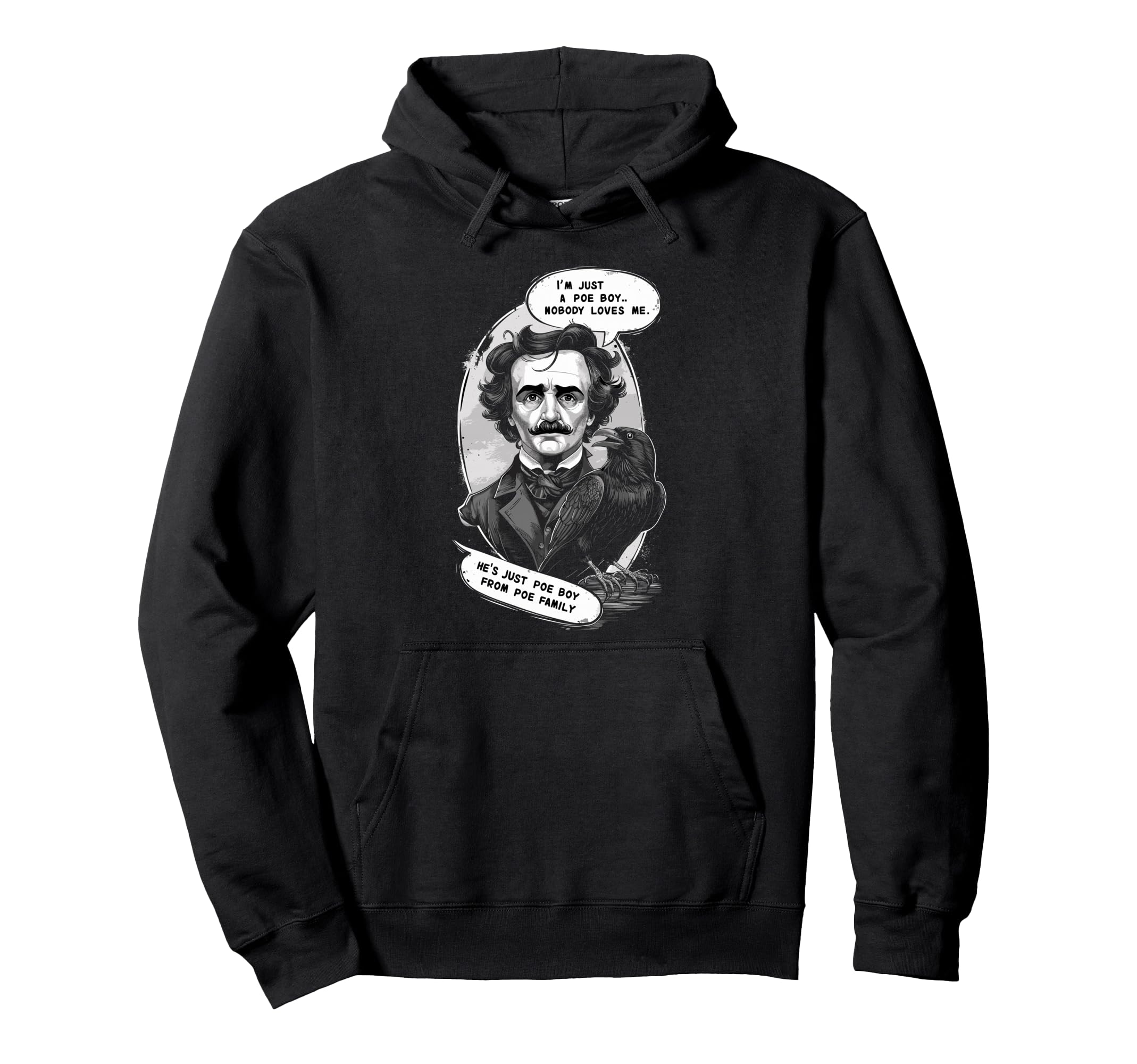 Edgar Allan Poe Raven Gothic Literature Hoodie - Novelty Apparel Men Women - T-Shirt, Sweatshirt, Hoodie