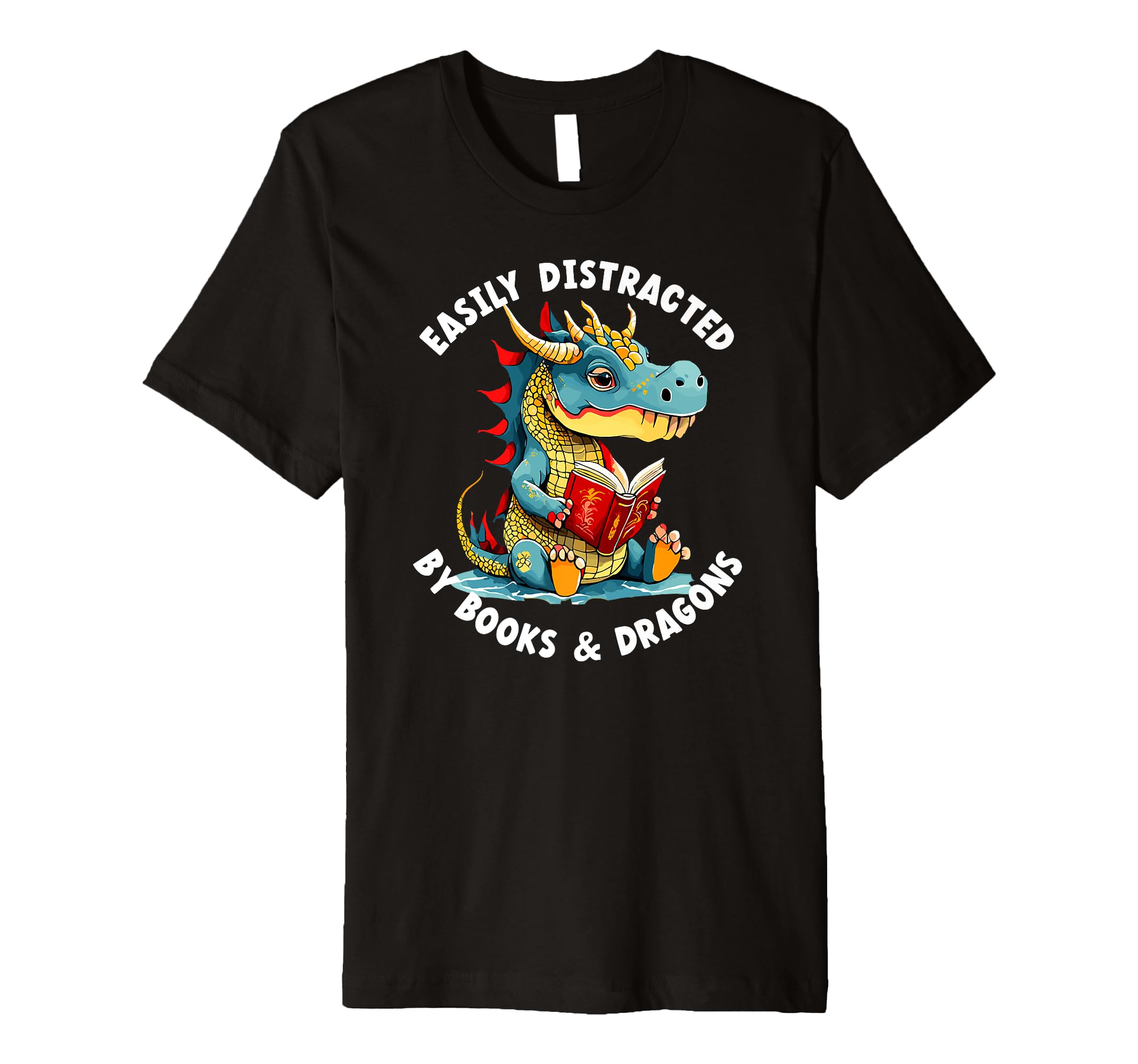 Easily Distracted Books Dragons Book T-Shirt - Streetwear Style for Adults - T-Shirt, Sweatshirt, Hoodie