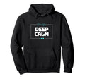 Manifesting Deep Calm Inspirational Hoodie - Unique Graphic Unisex - T-Shirt, Sweatshirt, Hoodie