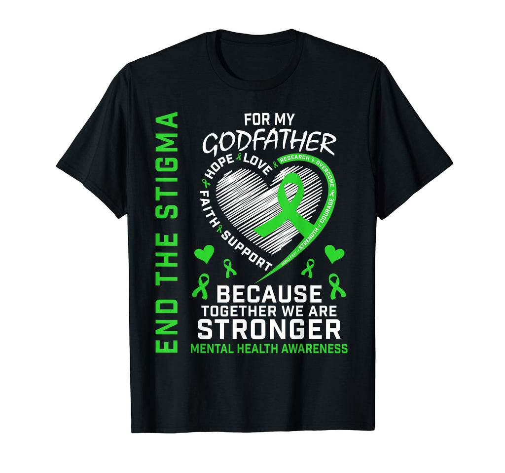 Godfather End Stigma Mental Health T-Shirt - Aesthetic Graphic for Adults - T-Shirt, Sweatshirt, Hoodie
