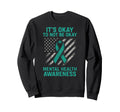 Its Okay To Not Be Okay Mental Sweatshirt - Unique Graphic for Adults - T-Shirt, Sweatshirt, Hoodie