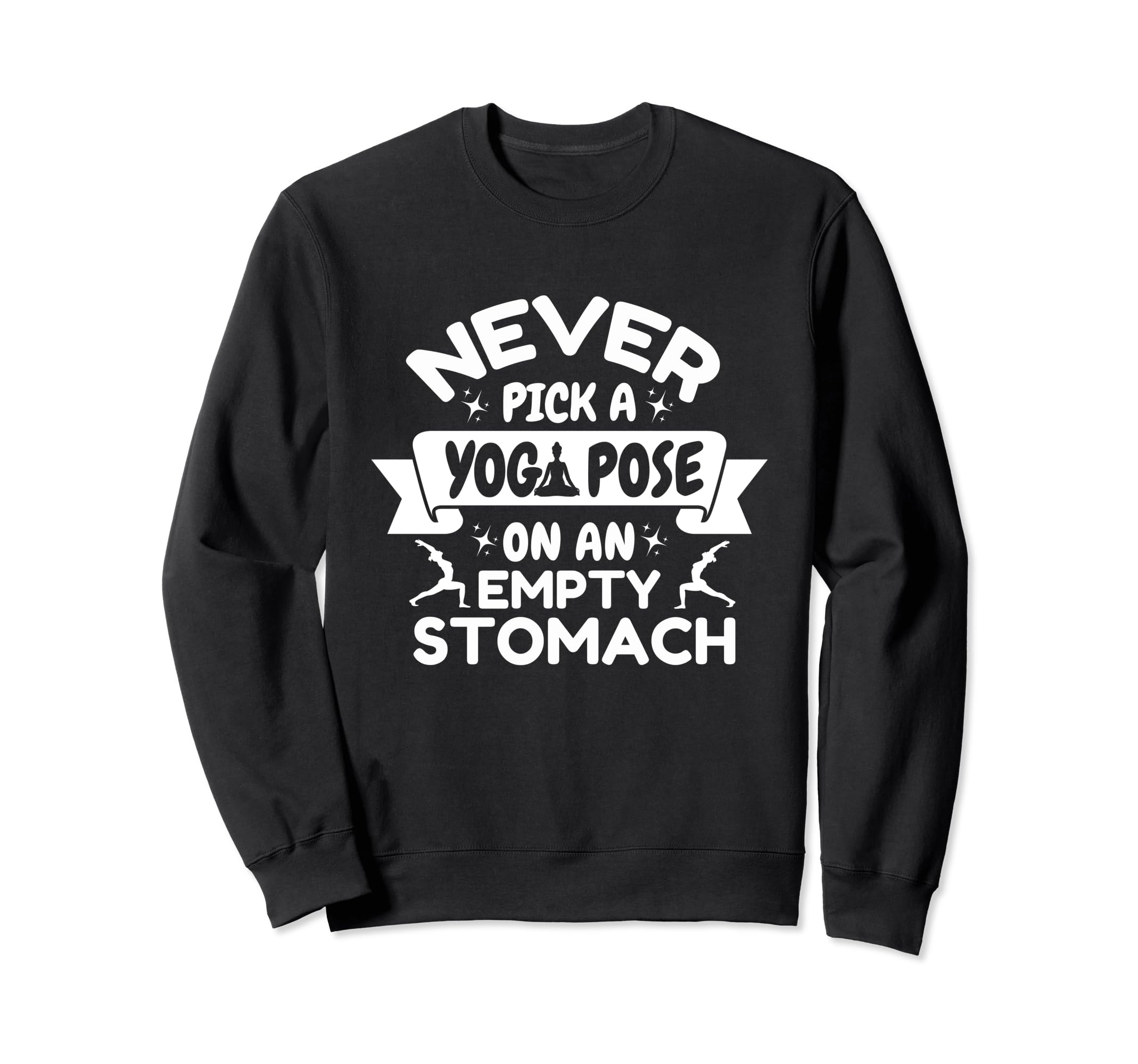 Yoga Pose Funny Yoga Practitioner Sweatshirt - Custom Art Print for Adults - T-Shirt, Sweatshirt, Hoodie