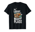 Librarian Funny Library Reading Book Lover T-Shirt - Trendy Graphic Unisex - T-Shirt, Sweatshirt, Hoodie