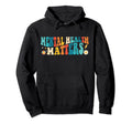 Mental Health Matters Groovy Human Hoodie - Streetwear Style for Adults - T-Shirt, Sweatshirt, Hoodie