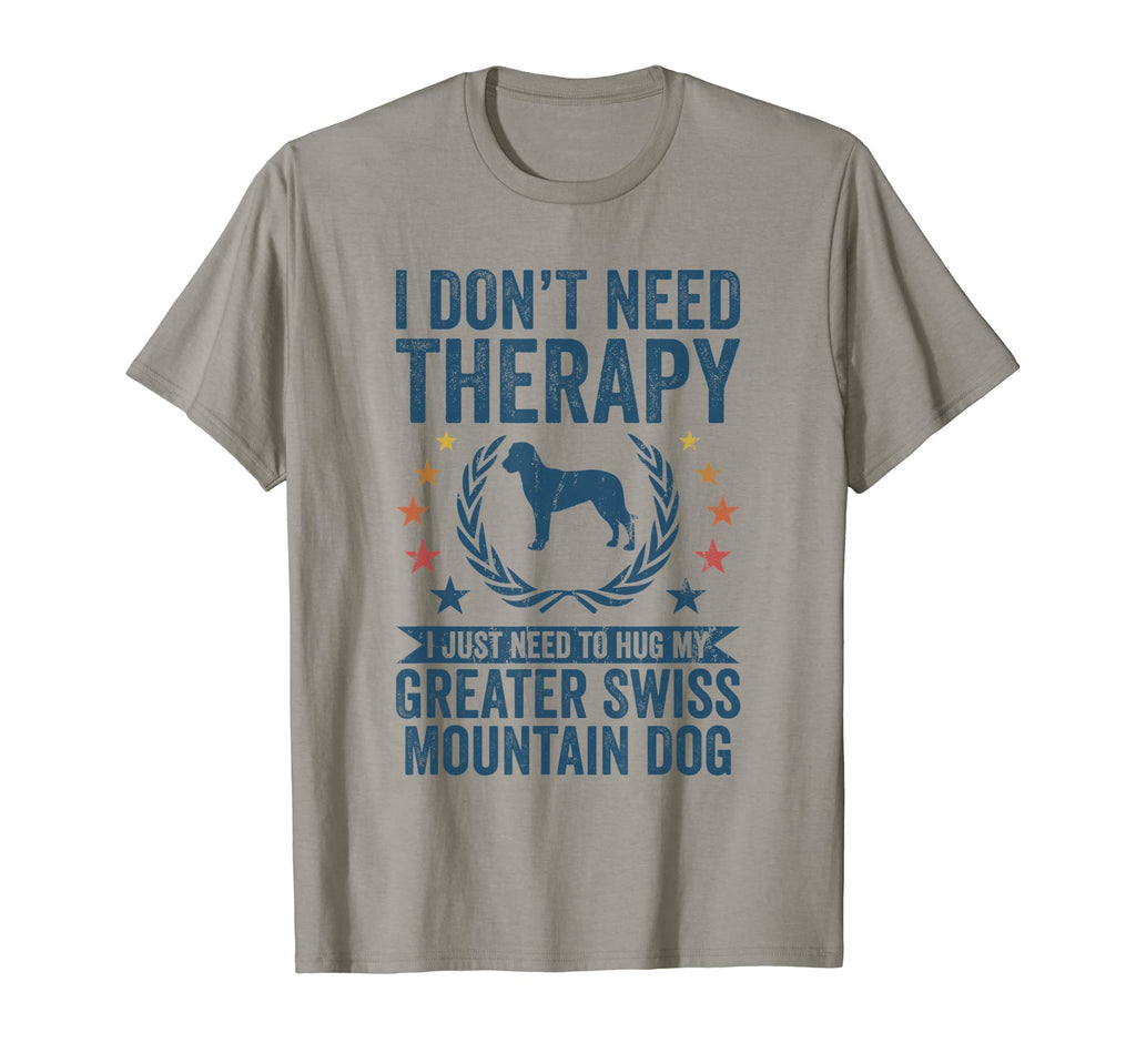 Dont Need Therapy Just Hug My Greater T-Shirt - Trendy Graphic for Adults - T-Shirt, Sweatshirt, Hoodie