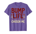 Bump Life Chosen Me Mom To Be T-Shirt - Aesthetic Graphic Men Women - T-Shirt, Sweatshirt, Hoodie