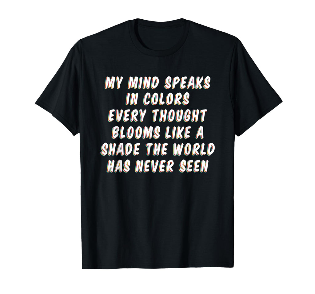 Mind Speaks Colors Mindfulness T-Shirt - Aesthetic Graphic for Adults - T-Shirt, Sweatshirt, Hoodie