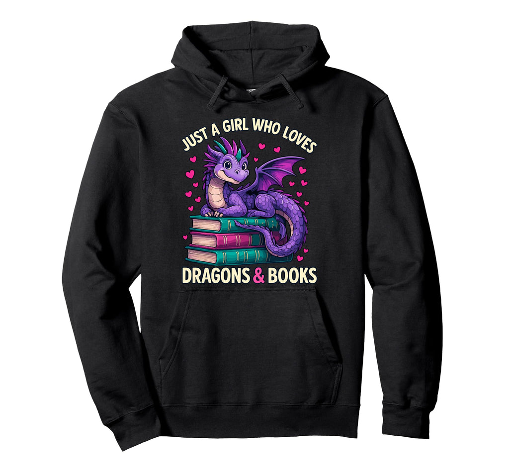 Just Who Loves Dragons And Books Reading Hoodie - Novelty Apparel Unisex - T-Shirt, Sweatshirt, Hoodie