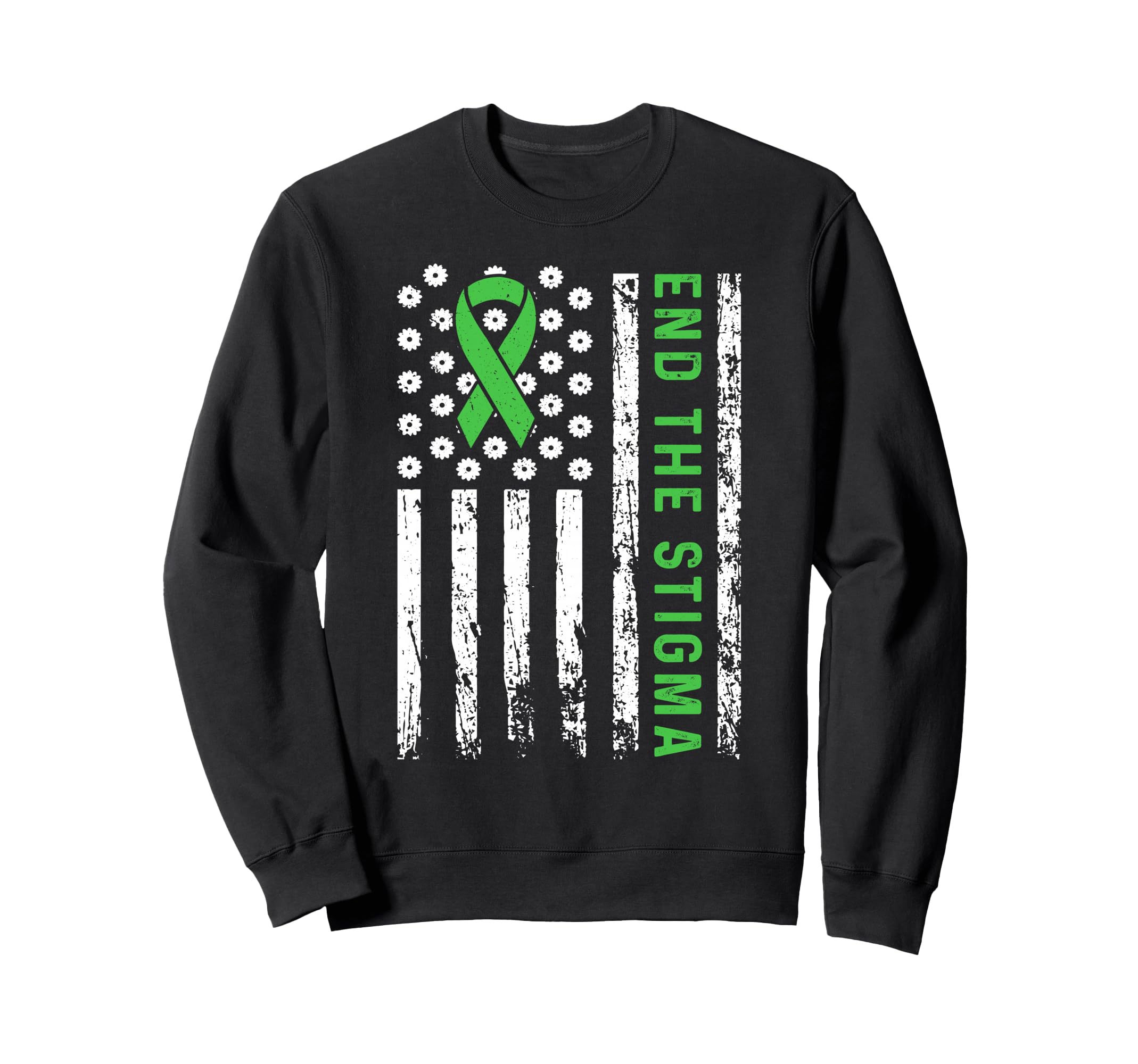 Mental Health Matters End Stigma Mental Sweatshirt - Unique Graphic Unisex - T-Shirt, Sweatshirt, Hoodie
