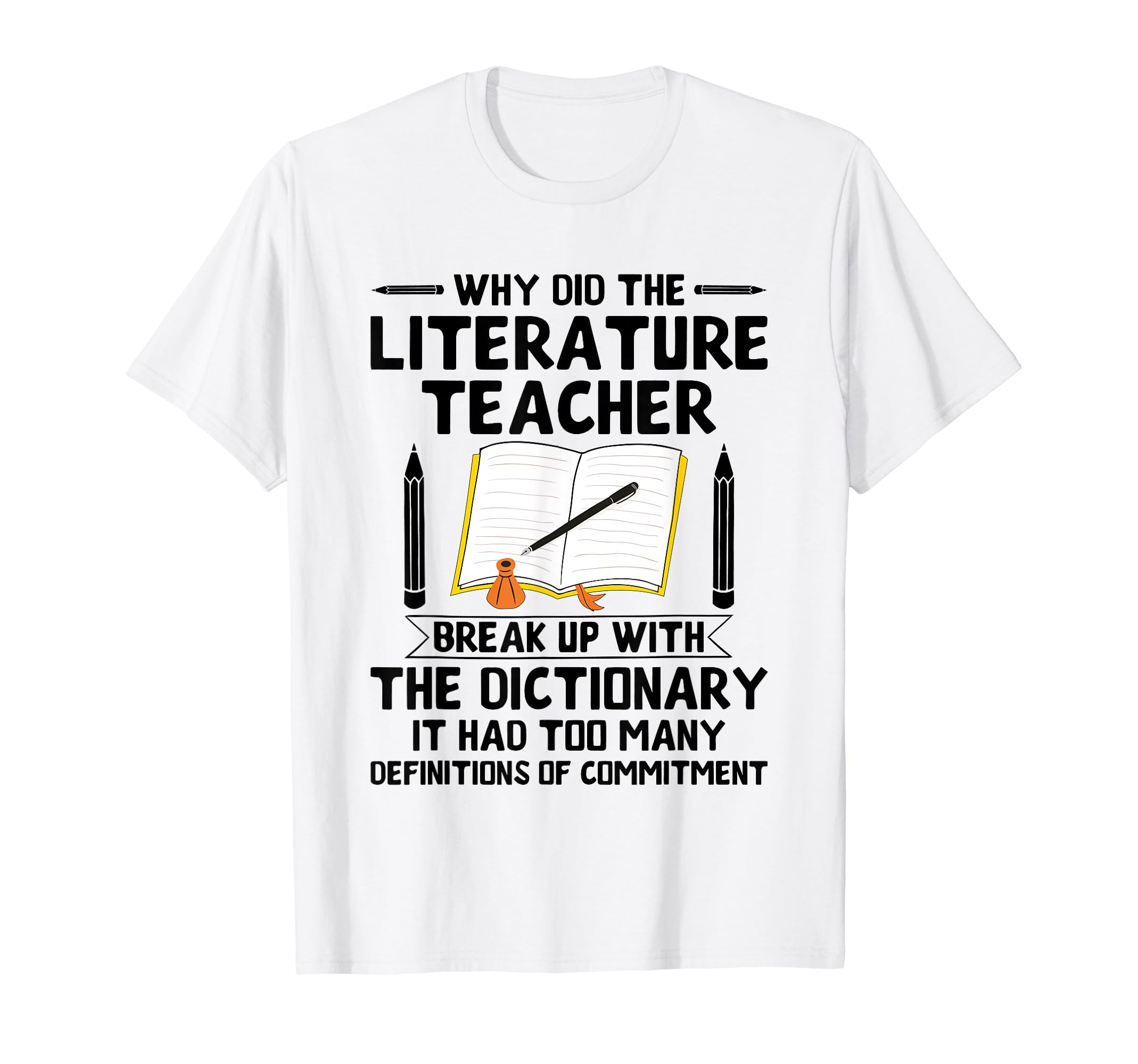 Literature Teacher School Teacher Funny T-Shirt - Custom Art Print Unisex - T-Shirt, Sweatshirt, Hoodie