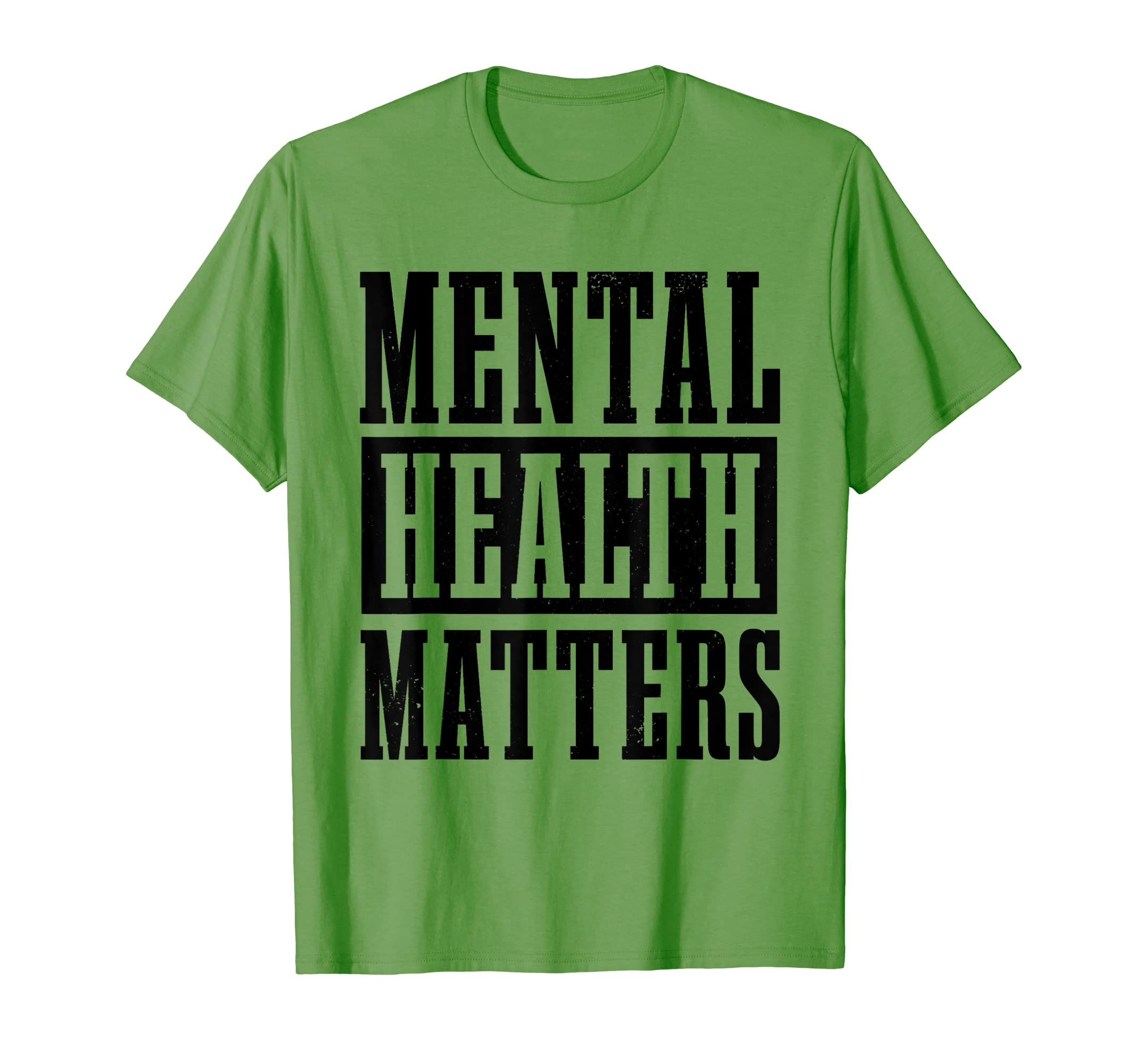 Mental Health Matters Awareness Month End T-Shirt - Unique Graphic Unisex - T-Shirt, Sweatshirt, Hoodie