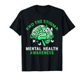 Mental Health Awareness End Stigma T-Shirt - Custom Art Print for Adults - T-Shirt, Sweatshirt, Hoodie