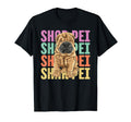 Shar Pei Shar Pei Shar Pei Dog Lover T-Shirt - Fun Novelty Design Unisex - T-Shirt, Sweatshirt, Hoodie
