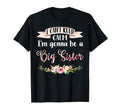 I Cant Keep Calm Im Gonna Be Big T-Shirt - Minimalist Print Men Women - T-Shirt, Sweatshirt, Hoodie