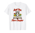 Just One More Chapter Cat Reading Books T-Shirt - Unique Graphic Men Women - T-Shirt, Sweatshirt, Hoodie