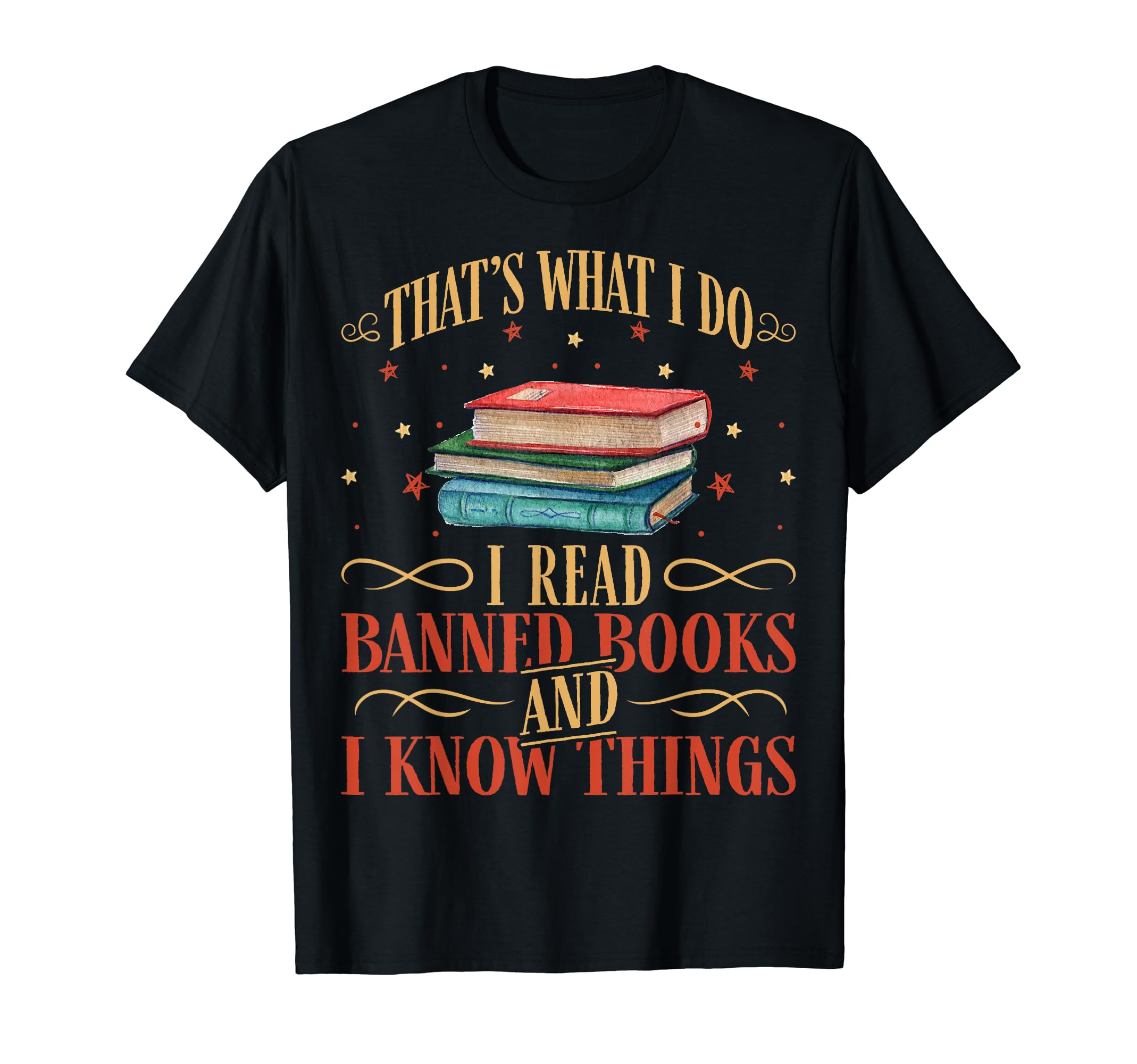Thats What I Do I Read Banned Books T-Shirt - Aesthetic Graphic for Adults - T-Shirt, Sweatshirt, Hoodie