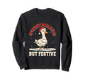 Overstimulated But Festive Funny Joke Sweatshirt - Streetwear Style Unisex - T-Shirt, Sweatshirt, Hoodie