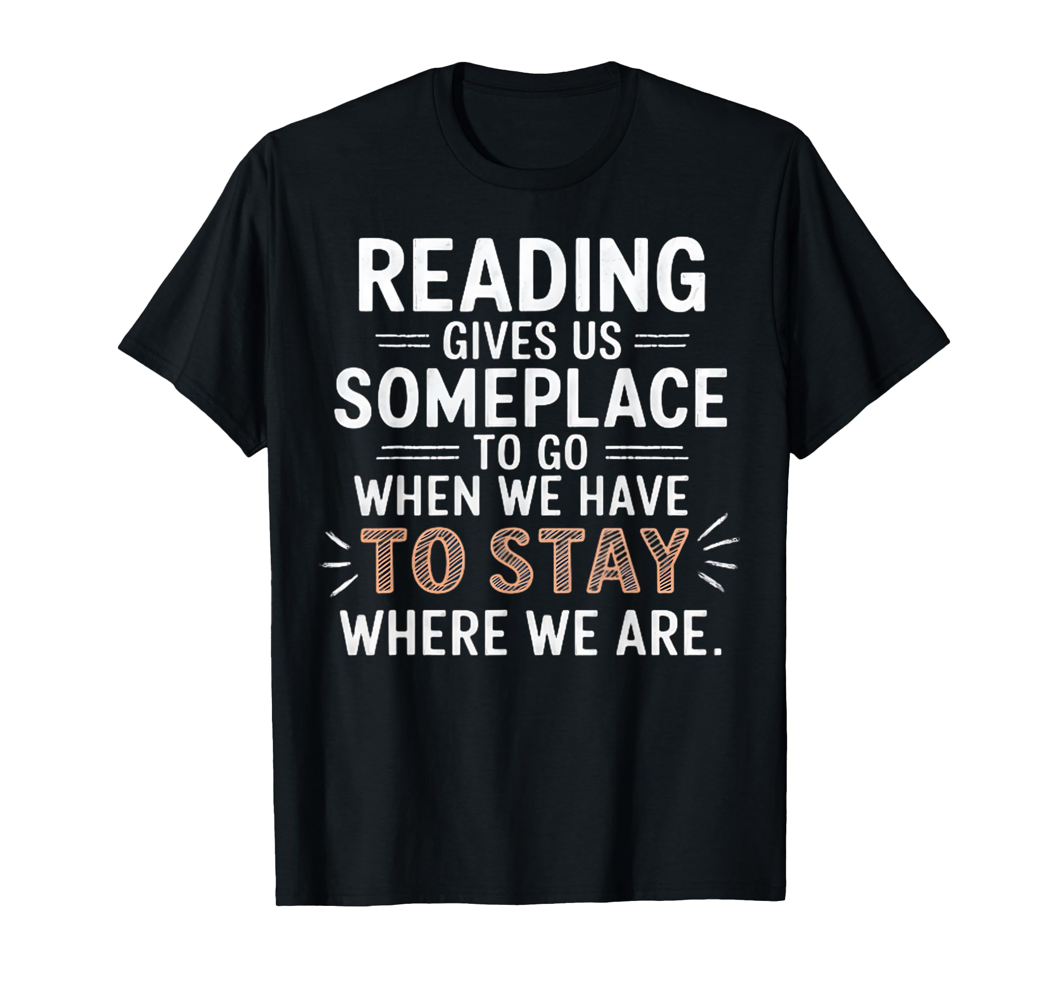 Reading Gives Us Someplace To Go T-Shirt - Custom Art Print Men Women - T-Shirt, Sweatshirt, Hoodie