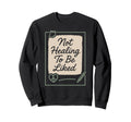 Therapy Day Inner Child Sweatshirt - Casual Everyday Wear for Adults - T-Shirt, Sweatshirt, Hoodie