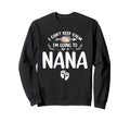 Pregnancy I Cant Keep Calm Im Going To Sweatshirt - Novelty Apparel Unisex - T-Shirt, Sweatshirt, Hoodie