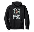 Infrared Sauna Sweat Therapy Spa Day Hoodie - Aesthetic Graphic Men Women - T-Shirt, Sweatshirt, Hoodie