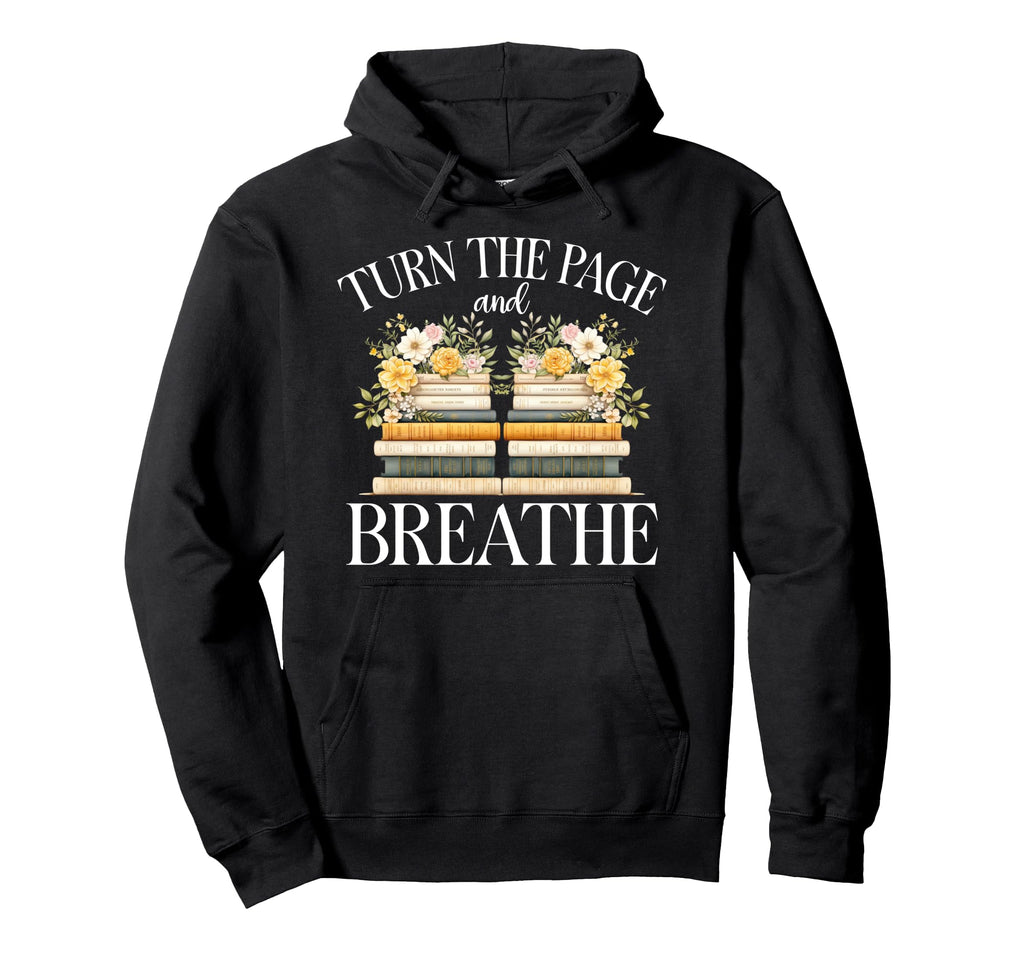 Book Reading Books Lover Book Reader Hoodie - Novelty Apparel Unisex - T-Shirt, Sweatshirt, Hoodie