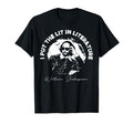 I Put Lit Literature Funny William T-Shirt - Unique Graphic Men Women - T-Shirt, Sweatshirt, Hoodie