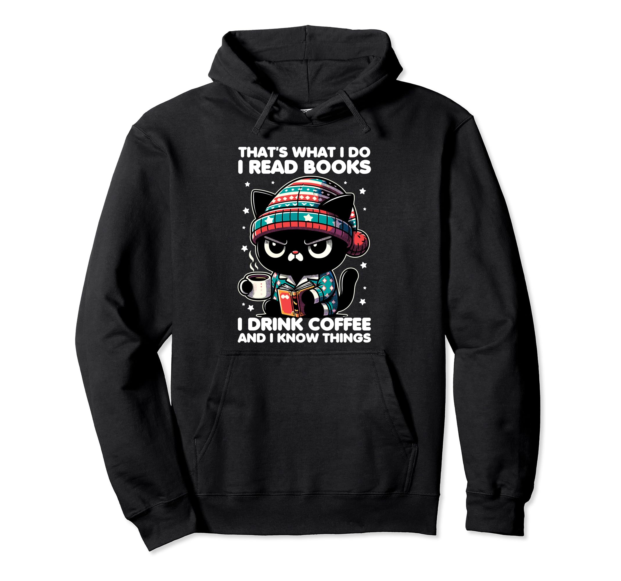 Funny Cat Thats What I Do I Read Books I Hoodie - Trendy Graphic Men Women - T-Shirt, Sweatshirt, Hoodie