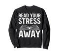 Book Lover Bibliophile Sweatshirt - Fun Novelty Design for Adults - T-Shirt, Sweatshirt, Hoodie