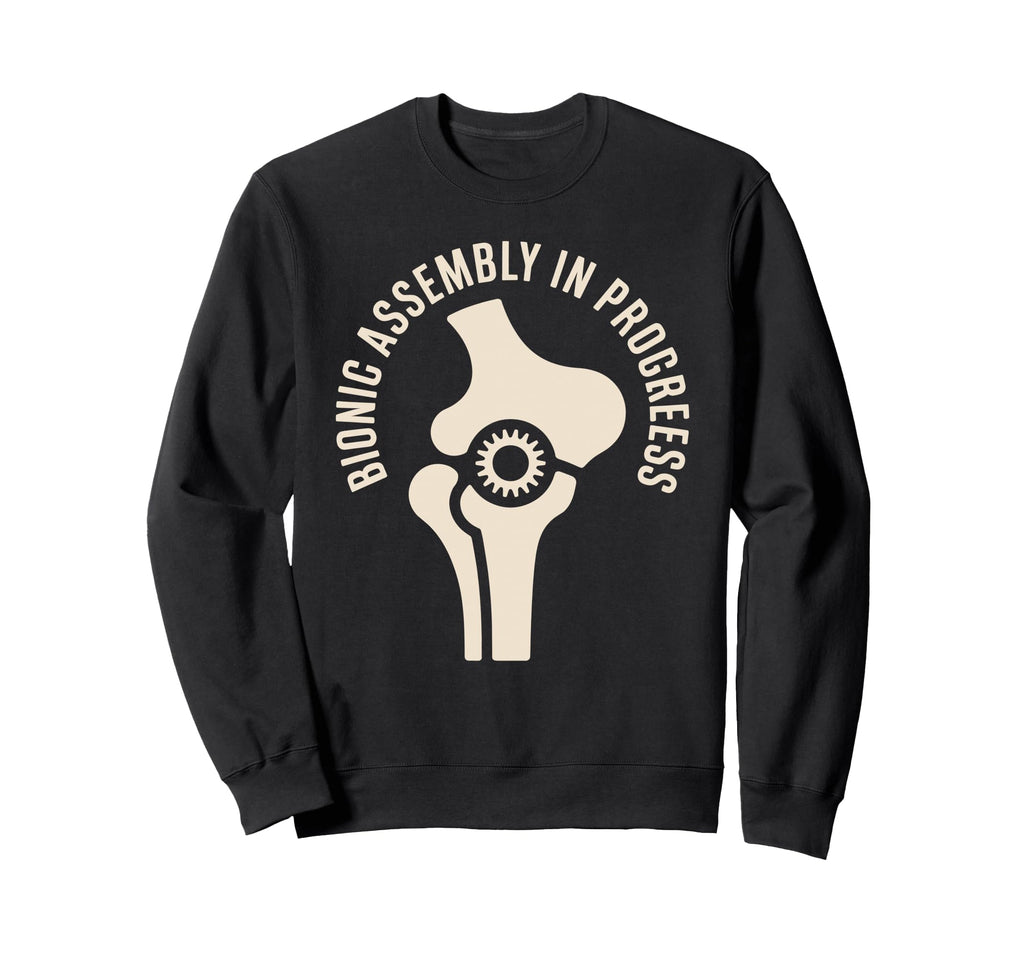 Hip Replacement Surgery Recovery Sweatshirt - Streetwear Style Men Women - T-Shirt, Sweatshirt, Hoodie