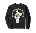 Hip Replacement Surgery Recovery Sweatshirt - Streetwear Style Men Women - T-Shirt, Sweatshirt, Hoodie