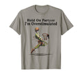 Hold Partner Im Overstimulated Frog T-Shirt - Unique Graphic Unisex - T-Shirt, Sweatshirt, Hoodie