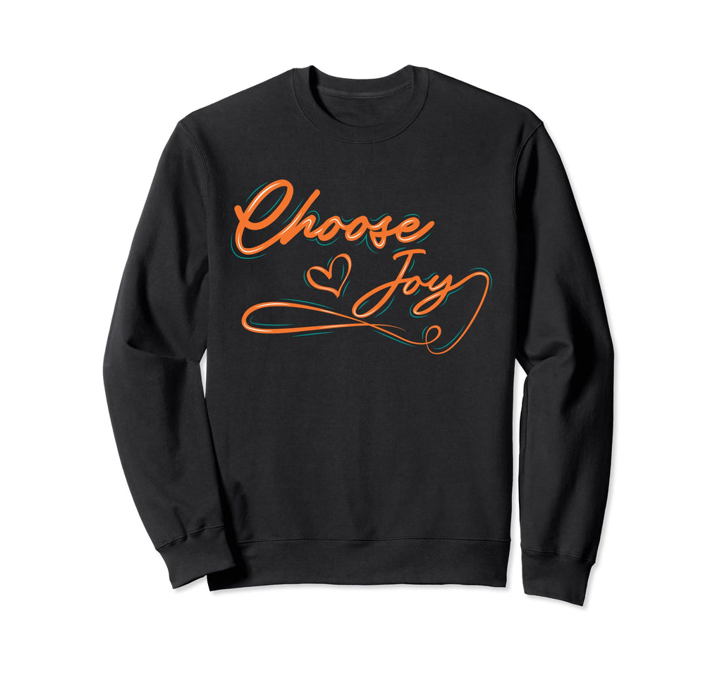 Choose Joy Featuring Heart As Sweatshirt - Aesthetic Graphic Unisex - T-Shirt, Sweatshirt, Hoodie