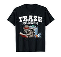 Trash Reader Bookish Raccoon Funny Book T-Shirt - Minimalist Print Unisex - T-Shirt, Sweatshirt, Hoodie