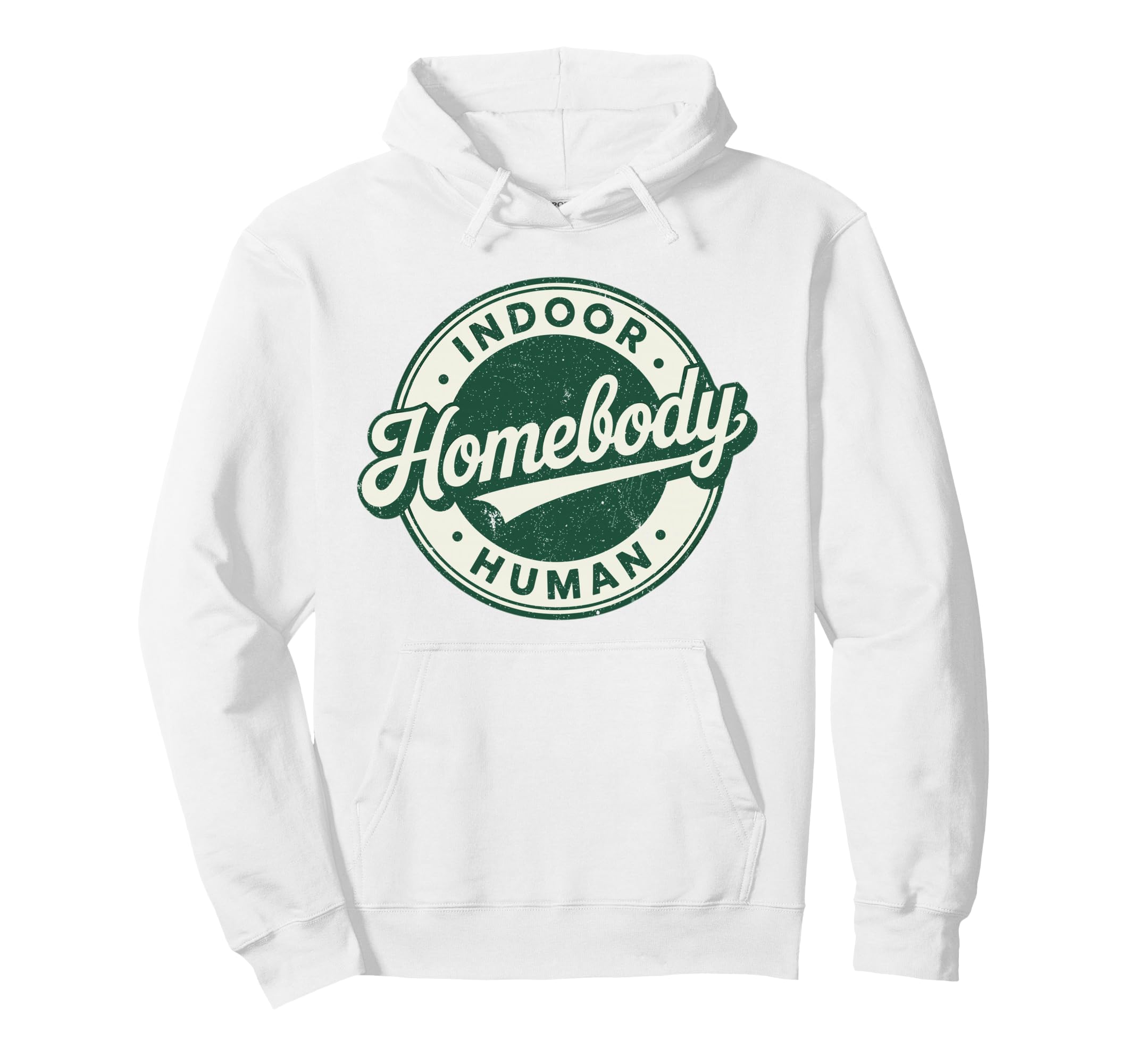 Homebody Indoor Human Antisocial Introvert Hoodie - Minimalist Print Unisex - T-Shirt, Sweatshirt, Hoodie
