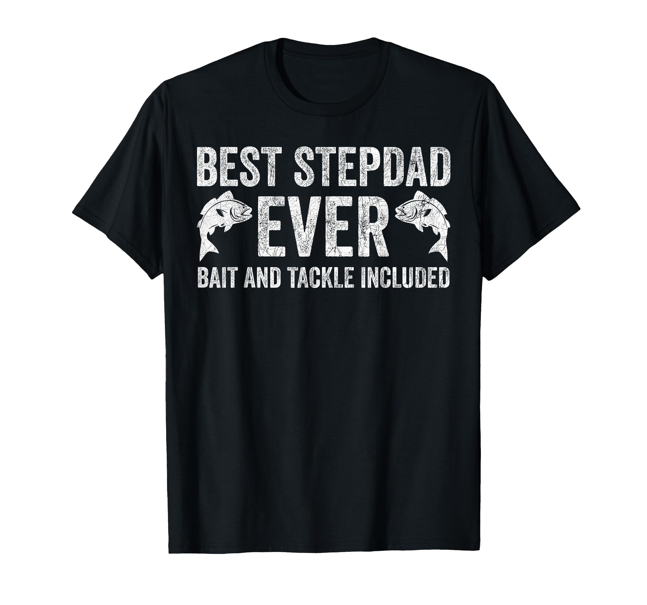Step Dad Fishing Best Stepdad Ever T-Shirt - Aesthetic Graphic for Adults - T-Shirt, Sweatshirt, Hoodie