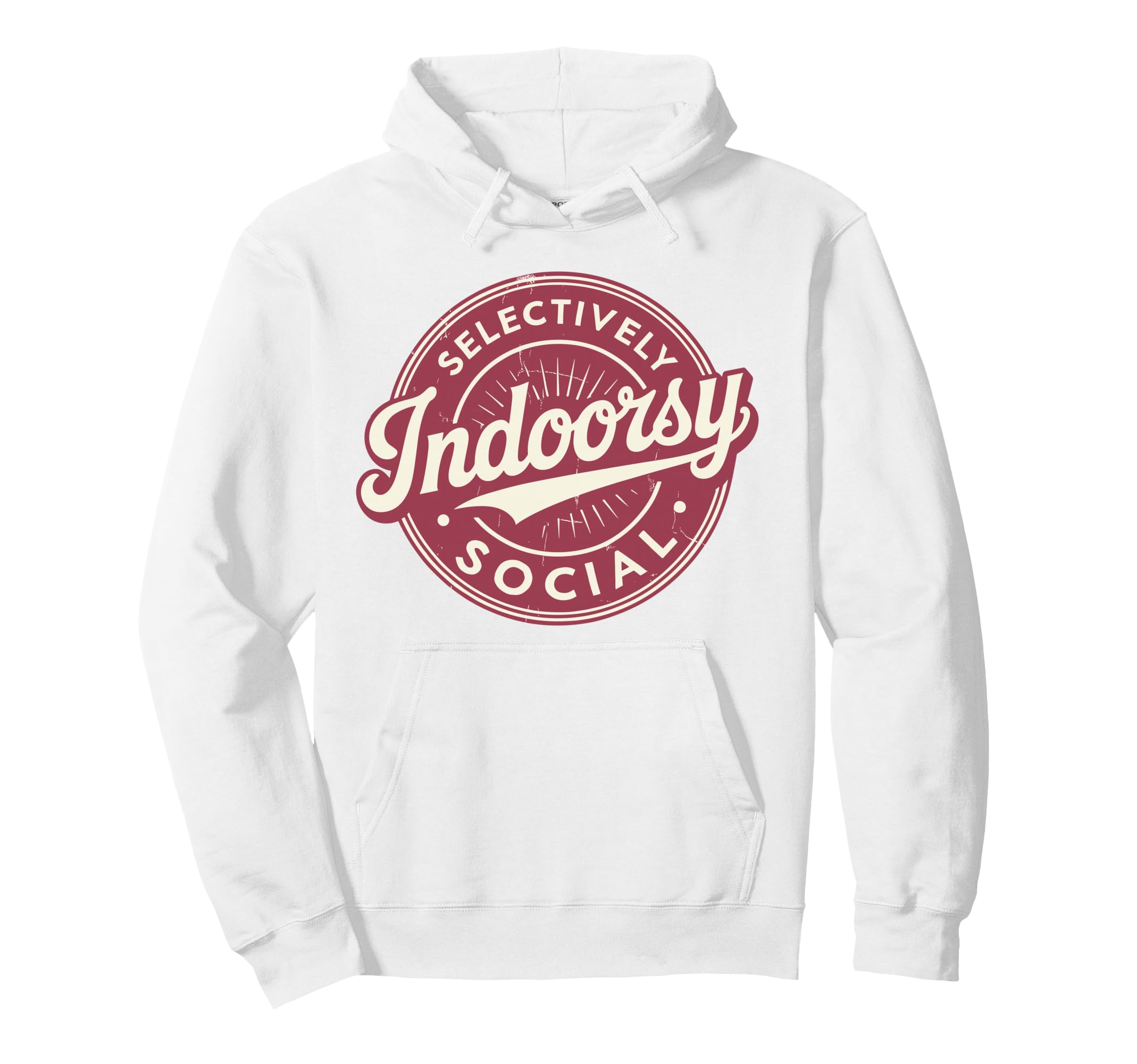 Badge Introvert Indoorsy Selectively Hoodie - Graphic Print for Adults - T-Shirt, Sweatshirt, Hoodie