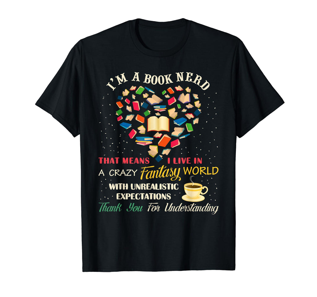 Im Book Nerd Book Lover Literature T-Shirt - Custom Art Print for Adults - T-Shirt, Sweatshirt, Hoodie