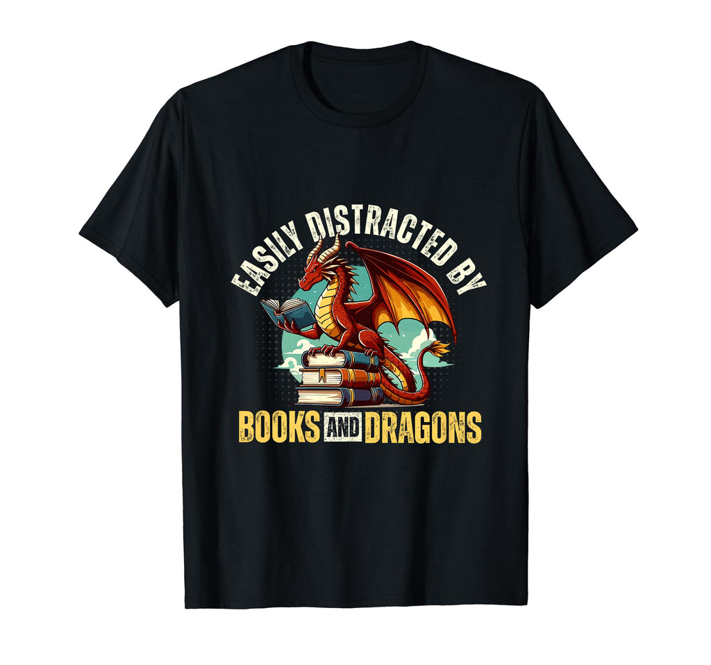 Easily Distracted Books And Dragons Nerds T-Shirt - Novelty Apparel Unisex - T-Shirt, Sweatshirt, Hoodie