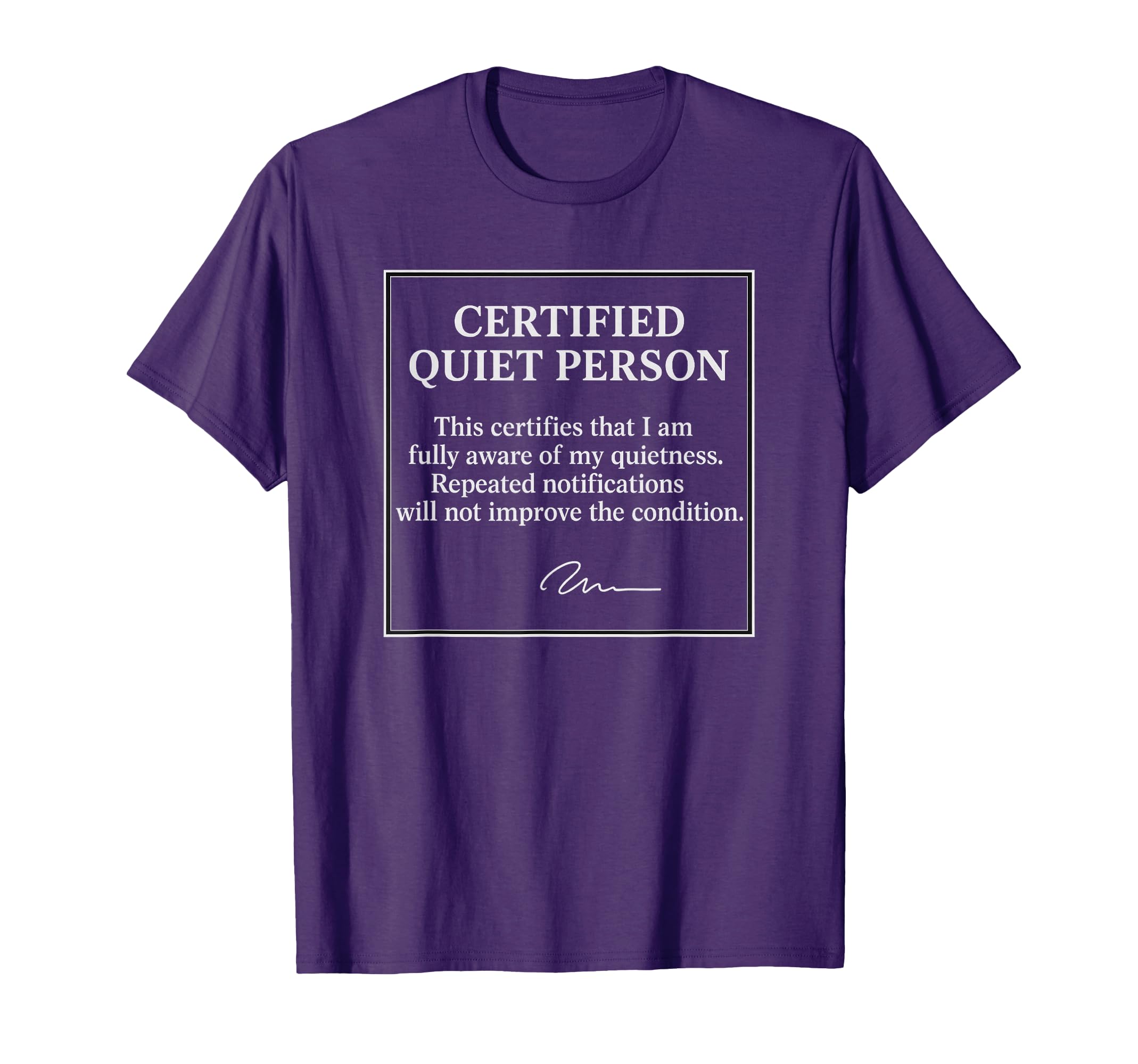Certified Quiet Person Officially T-Shirt - Trendy Graphic for Adults - T-Shirt, Sweatshirt, Hoodie