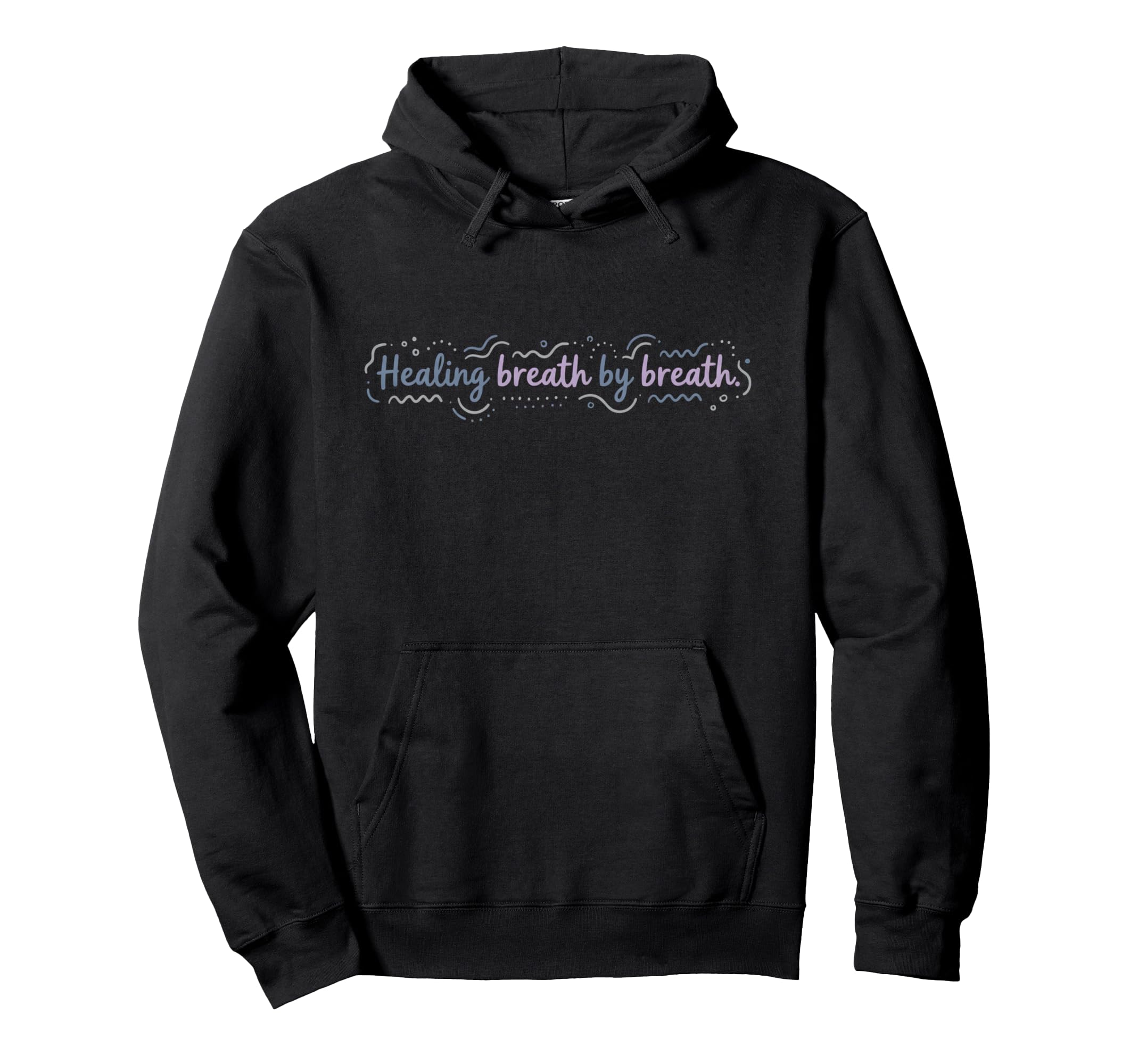 Mindfulness Meditation Healing Breath Mental Hoodie - Graphic Print Unisex - T-Shirt, Sweatshirt, Hoodie