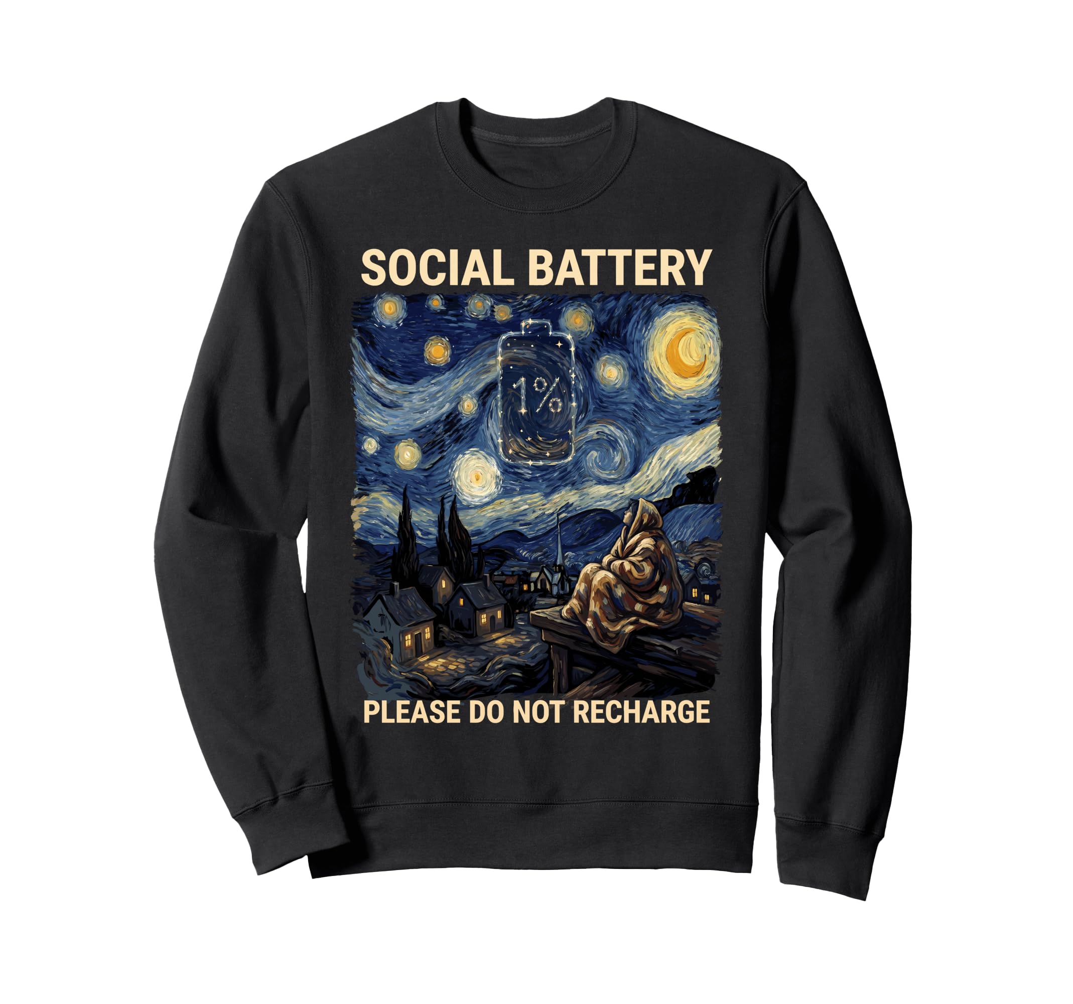 Van Gogh Anti Social Social Battery Low Sweatshirt - Graphic Print Unisex - T-Shirt, Sweatshirt, Hoodie
