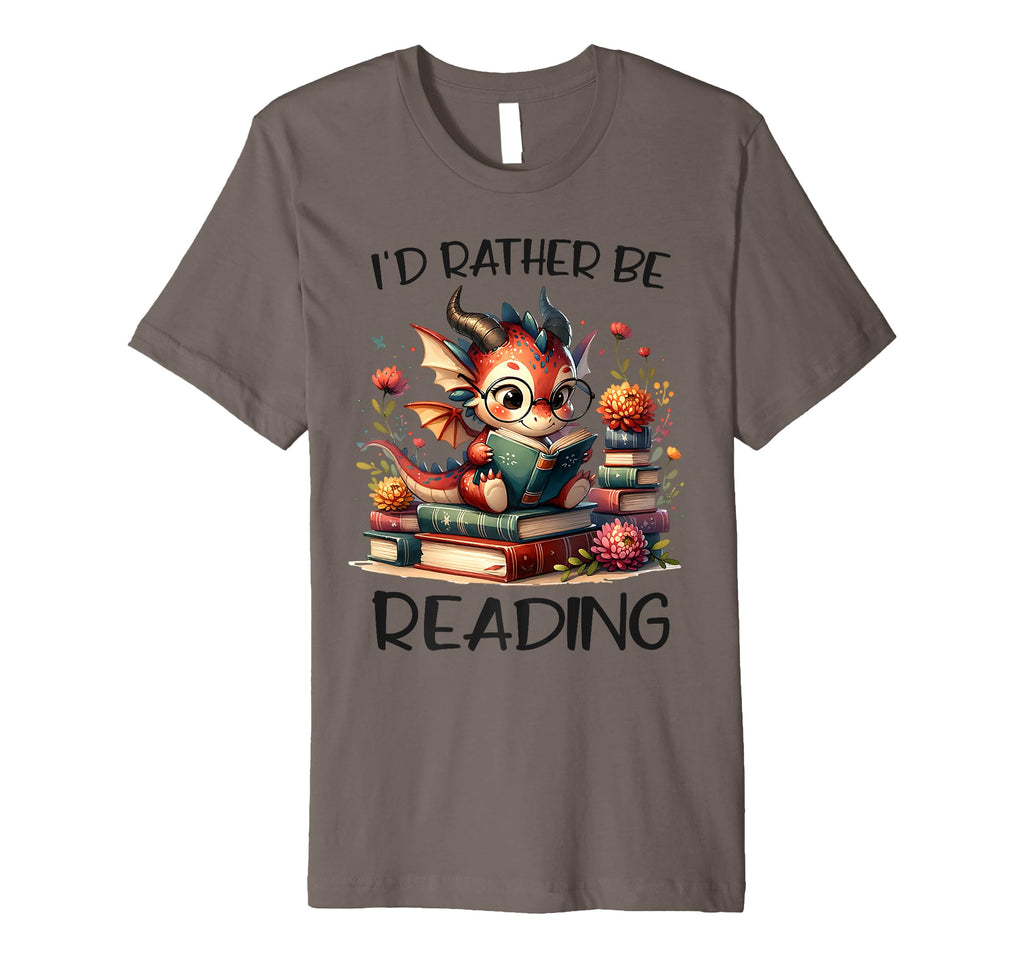 Id Rather Be Reading Book Dragon T-Shirt - Streetwear Style Unisex - T-Shirt, Sweatshirt, Hoodie