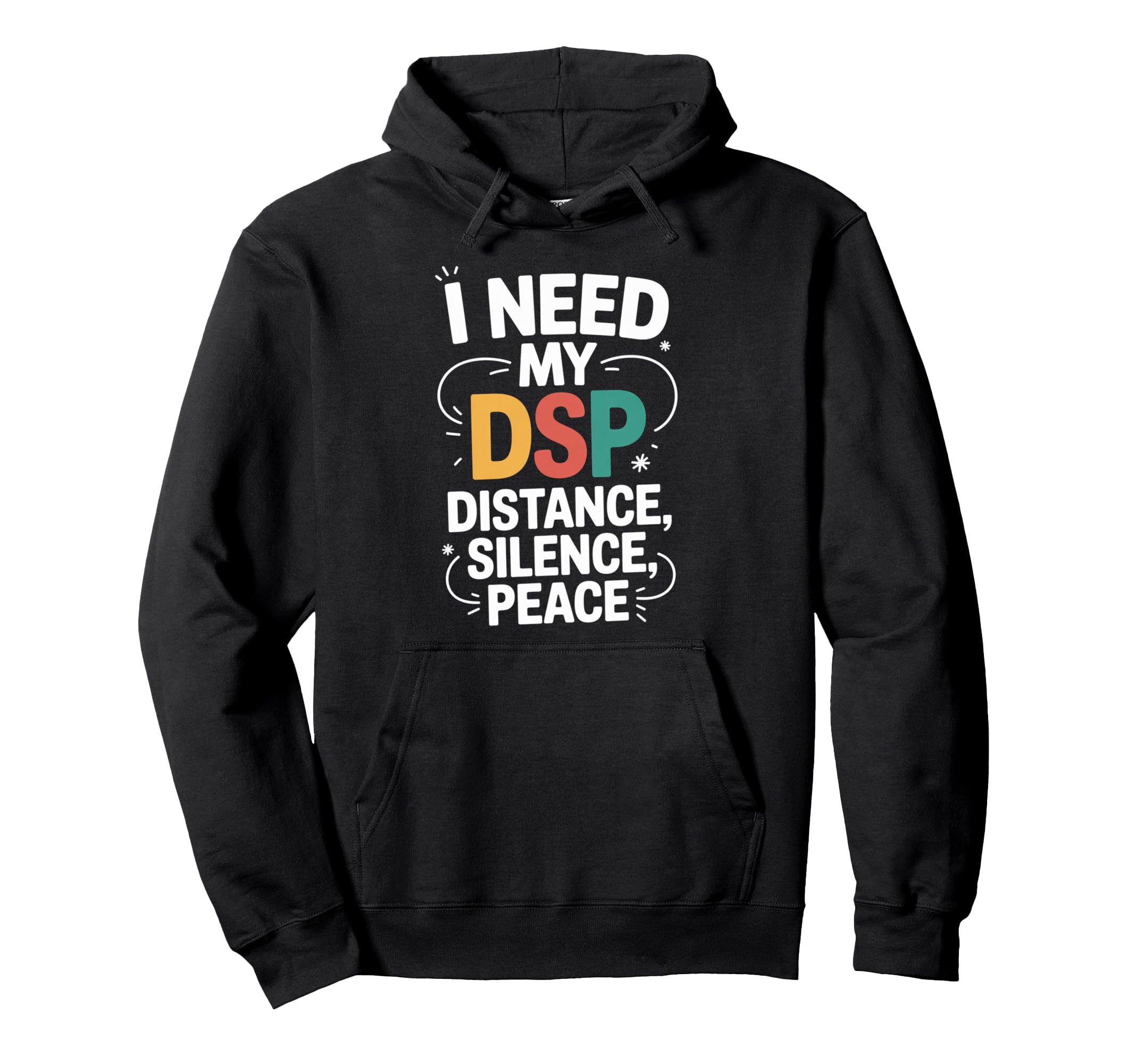 Distance Silence Peace Introvert Hoodie - Graphic Print for Adults - T-Shirt, Sweatshirt, Hoodie