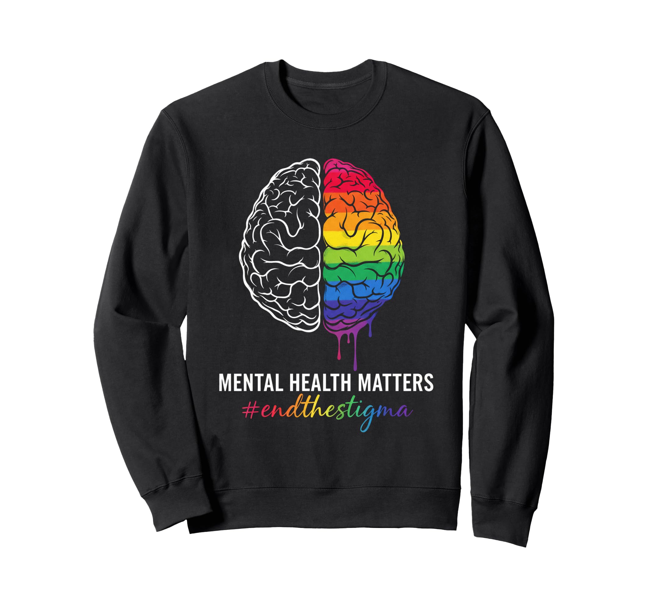 Mental Health Matters End Stigma Sweatshirt - Minimalist Print for Adults - T-Shirt, Sweatshirt, Hoodie
