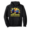 Adhd Brain Hyperfocused Gains Fitness Hoodie - Minimalist Print Unisex - T-Shirt, Sweatshirt, Hoodie
