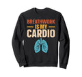 Breathwork Practitioner And Breathing Sweatshirt - Graphic Print Men Women - T-Shirt, Sweatshirt, Hoodie